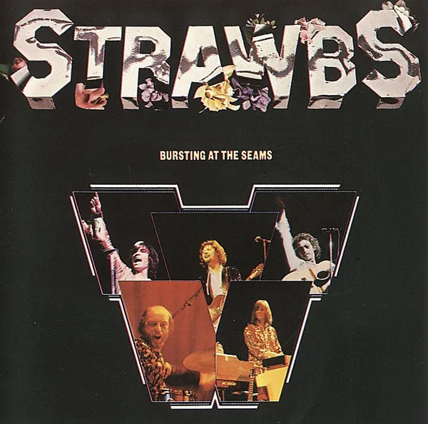 Strawbs - Bursting at the seams
