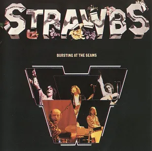 Strawbs - Bursting at the seams