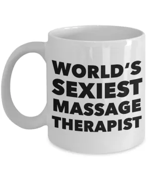 World's Sexiest Massage Therapist Mug Graduation Gifts Ceramic Coffee Cup