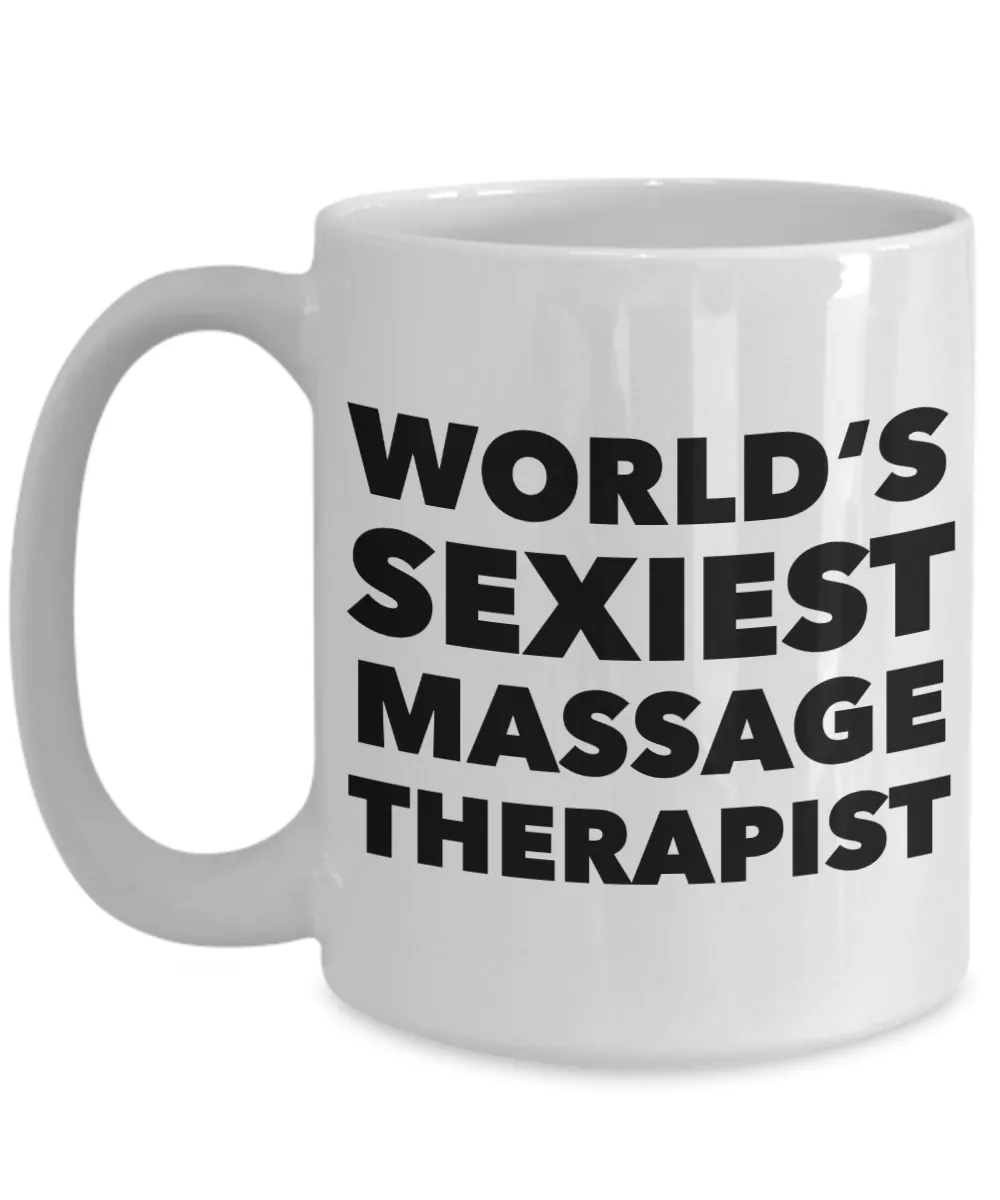 World's Sexiest Massage Therapist Mug Graduation Gifts Ceramic Coffee Cup